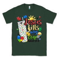 Sports Green autism jesus fills my cup Classic Tee - MaliasSmallBusiness