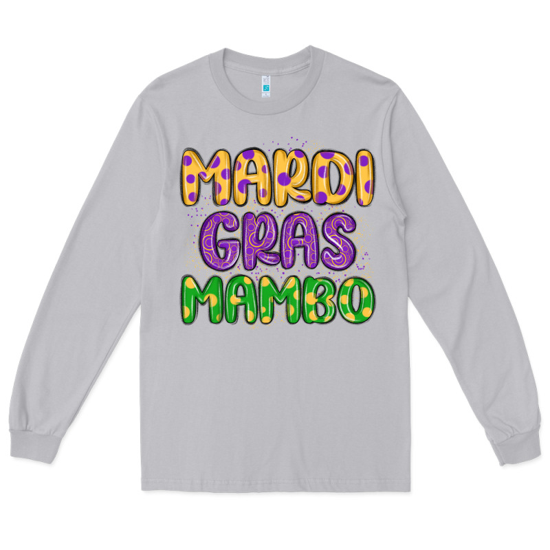 Mardi Gras Mambo Long Sleeve Tee by MaliasSmallBusiness | Teevron