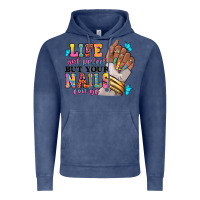 Vintage Denim Life isn't perfect but your nails can be Vintage Hoodie - RanaPortraitStore