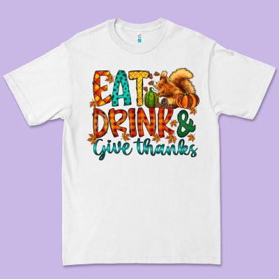 Eat Drink Give Thanks Premium Tee Designed By Cowhidedigitalart