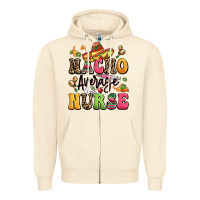 Sandshell nacho average nurse Zipper Hoodie - LillyAllenDesigns