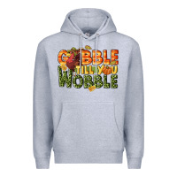 Heather Grey Gobble till you wobble turkey thanksgiving Premium Hoodie - NancyCooperArtShop