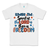 White where the spirit of the lord is there is freedom Classic Tee - MaliasSmallBusiness