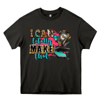 Asphalt i can totally make that Heavy Core Tee - Zillion Design Studio