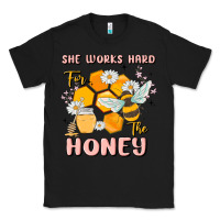 Black she works hard for the honey Classic Tee - MaliasSmallBusiness