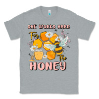 Heather Grey she works hard for the honey Classic Tee - MaliasSmallBusiness