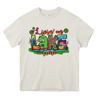 Cream living on lake time Heavy Core Tee - Zillion Design Studio