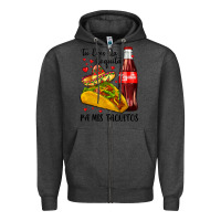 Charcoal Heather tu eres la coquita pa mis taquitos Zipper Hoodie - LillyAllenDesigns