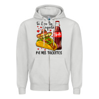 Dove Grey tu eres la coquita pa mis taquitos Zipper Hoodie - LillyAllenDesigns