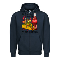 Navy tu eres la coquita pa mis taquitos Zipper Hoodie - LillyAllenDesigns