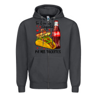 Smoke tu eres la coquita pa mis taquitos Zipper Hoodie - LillyAllenDesigns