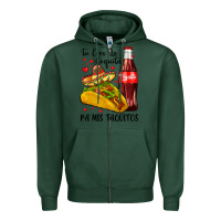 Sports Green tu eres la coquita pa mis taquitos Zipper Hoodie - LillyAllenDesigns