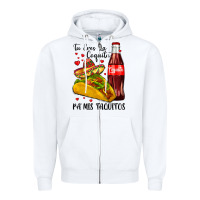 White tu eres la coquita pa mis taquitos Zipper Hoodie - LillyAllenDesigns