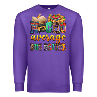 Purple Nacho Average Bus Driver Premium Sweatshirt - texasbilliewilder