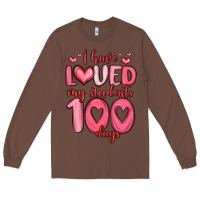 Chestnut i have loved my students 100 days Long Sleeve Tee - MaliasSmallBusiness