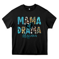 Black mama of drama boy mom Heavy Core Tee - Zillion Design Studio
