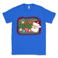True Royal believe santa Classic Tee - AdoDesignShop