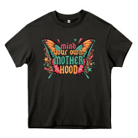 Asphalt mind your own motherhood Heavy Core Tee - Zillion Design Studio