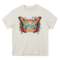 Cream mind your own motherhood Heavy Core Tee - Zillion Design Studio