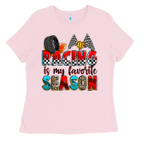 Bubblegum Pink racing is my favorite season Ladies Tee - Zillion Design Studio