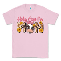 Bubblegum Pink holy cow i'm mom Classic Tee - MaliasSmallBusiness