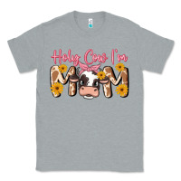 Heather Grey holy cow i'm mom Classic Tee - MaliasSmallBusiness