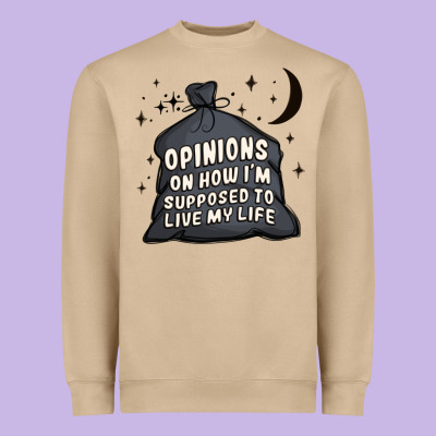 Opinions On How I'm Supposed To Live My Life Heavyweight Sweatshirt Designed By Maliassmallbusiness