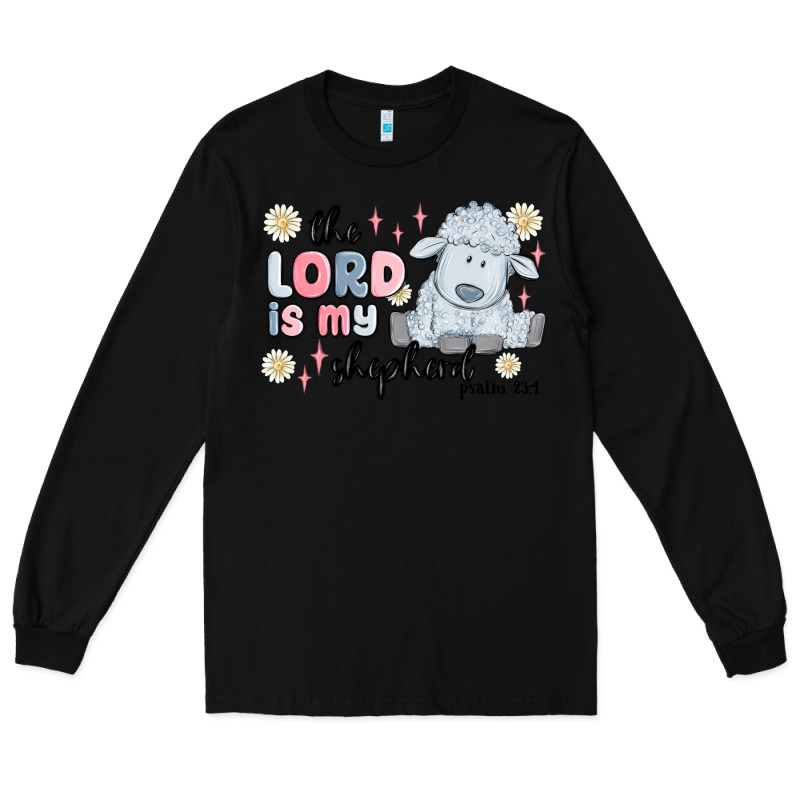 The Lord Is My Shepherd Long Sleeve Tee by MaliasSmallBusiness | Teevron