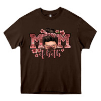Chocolate Brown mom of both messy bun Heavy Core Tee - Zillion Design Studio