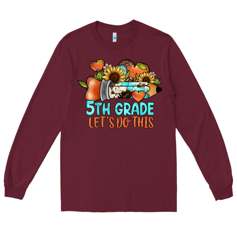 5th Grade Let's Do This Long Sleeve Tee by JahusDesignShop | Teevron