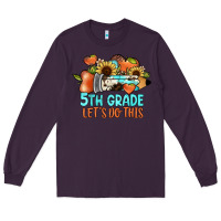 Plum 5th grade let's do this Long Sleeve Tee - JahusDesignShop