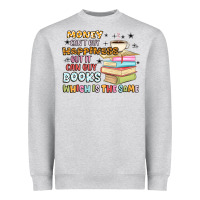 Heather Grey money can't buy happiness but it can buy books Heavyweight Sweatshirt - MaliasSmallBusiness