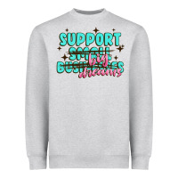 Heather Grey support small businesses big dreams Heavyweight Sweatshirt - MaliasSmallBusiness