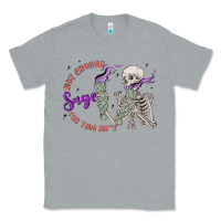 Heather Grey not enough sage for this sht Classic Tee - MaliasSmallBusiness