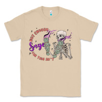 Mushroom not enough sage for this sht Classic Tee - MaliasSmallBusiness
