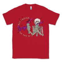 Red not enough sage for this sht Classic Tee - MaliasSmallBusiness