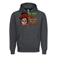 Smoke the most chingona thing you can be is yourself sug Zipper Hoodie - LillyAllenDesigns