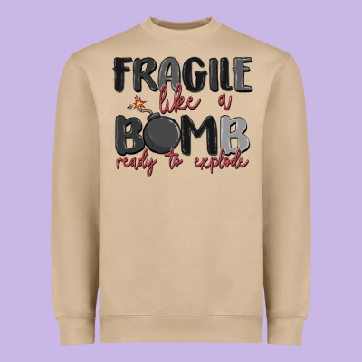Fragile Like A Bomb Ready To Explode Heavyweight Sweatshirt Designed By Maliassmallbusiness