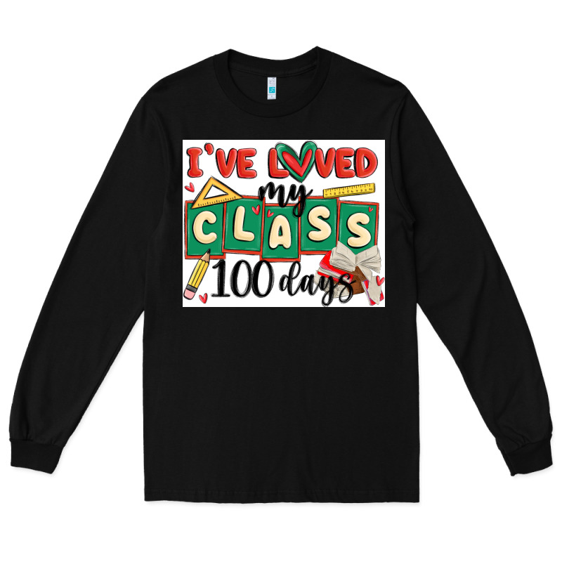 I've Loved My Class 100 Days Long Sleeve Tee by MaliasSmallBusiness | Teevron