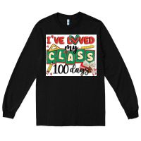 Black i've loved my class 100 days Long Sleeve Tee - MaliasSmallBusiness