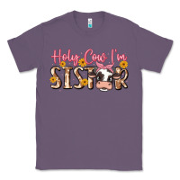 Lavender holy cow i'm sister Classic Tee - MaliasSmallBusiness