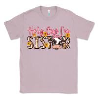 Lilac holy cow i'm sister Classic Tee - MaliasSmallBusiness