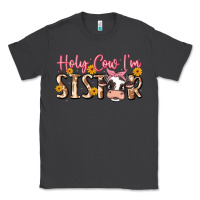 Smoke holy cow i'm sister Classic Tee - MaliasSmallBusiness
