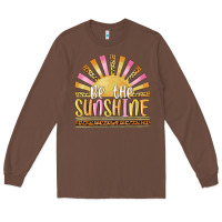 Chestnut be the sunshine Long Sleeve Tee - MaliasSmallBusiness