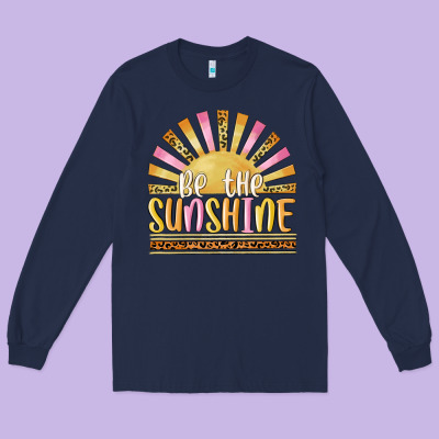 Be The Sunshine Long Sleeve Tee Designed By Maliassmallbusiness