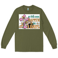 Army Green a lot can happen in 3 days Long Sleeve Tee - MaliasSmallBusiness