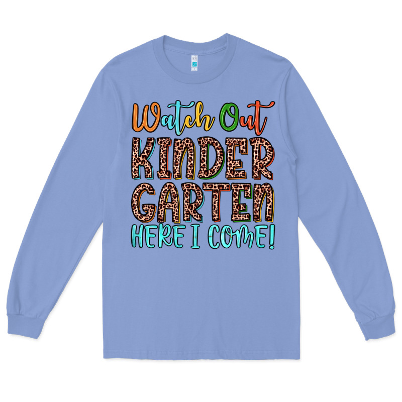 Watch Out Kindergarten Here I Come! Long Sleeve Tee by JahusDesignShop | Teevron
