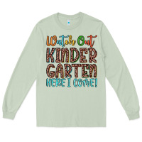Matcha watch out kindergarten here i come! Long Sleeve Tee - JahusDesignShop