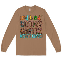 Toasted Coconut watch out kindergarten here i come! Long Sleeve Tee - JahusDesignShop
