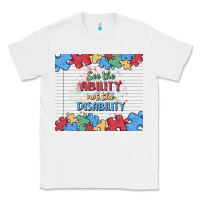White see the ability not the disability Classic Tee - MaliasSmallBusiness